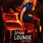 Urban Lounge - Luxury Music - Shekharr Srivastav Song Download